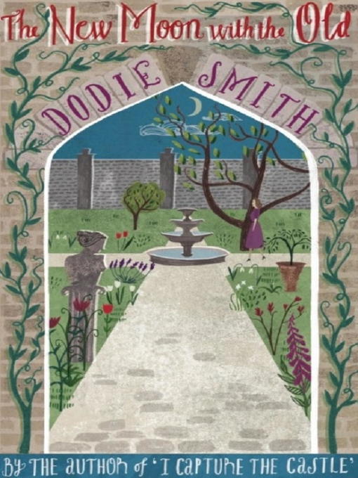 Title details for The New Moon with the Old by Dodie Smith - Available